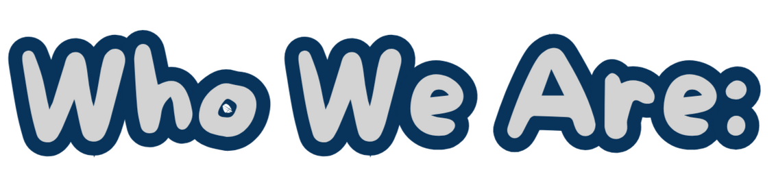 Who We Are: